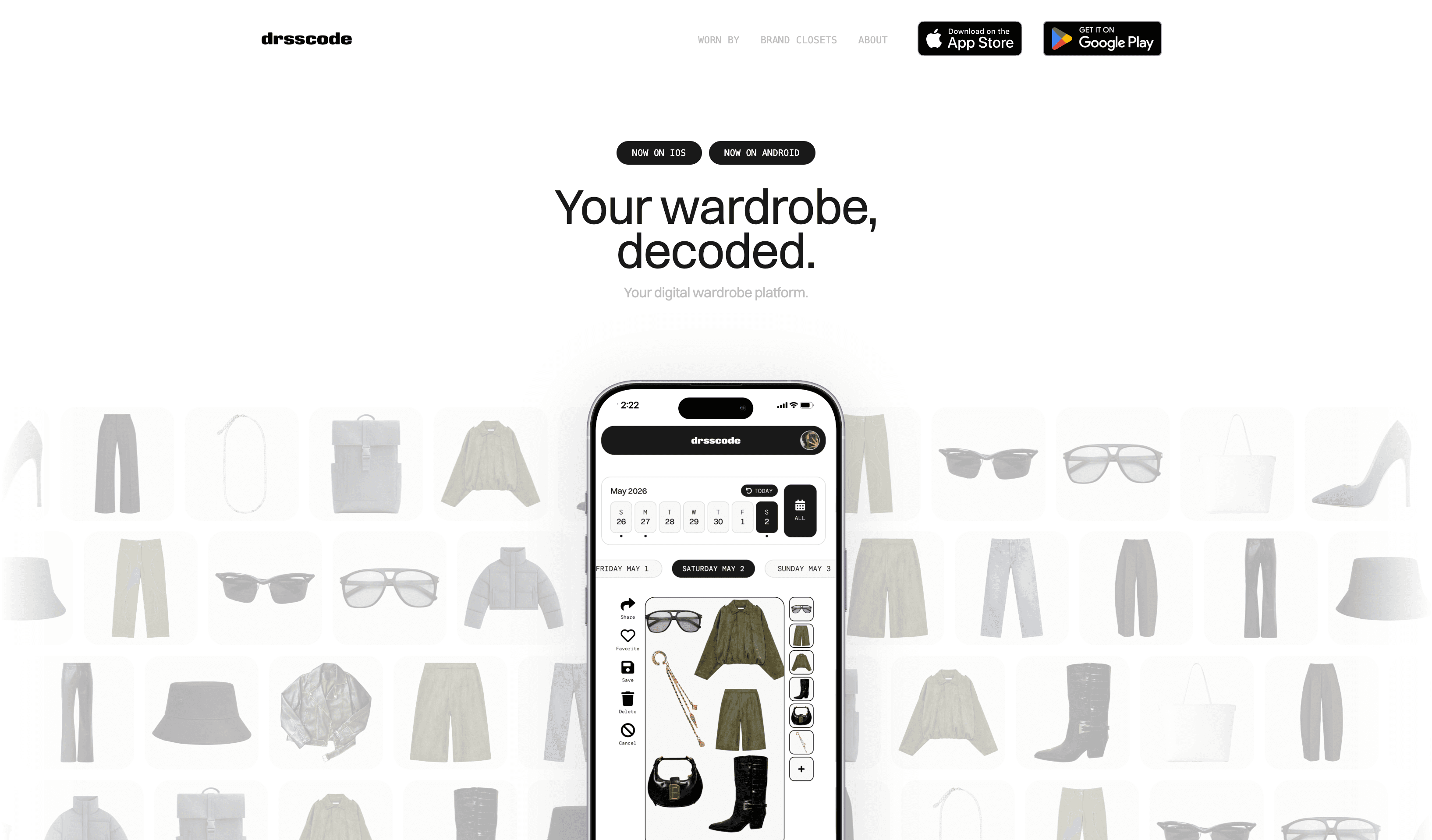 drsscode website: the headline “Your wardrobe, decoded.” above App Store and Google Play buttons, with a phone showing the app over a faded grid of wardrobe items.
